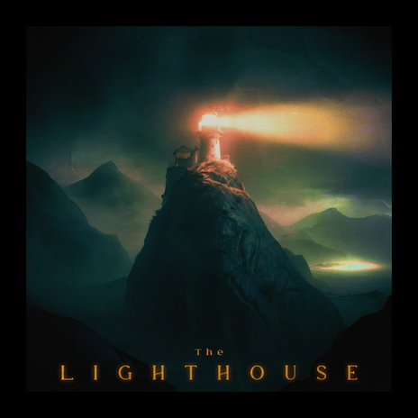 THE LIGHTHOUSE | Boomplay Music