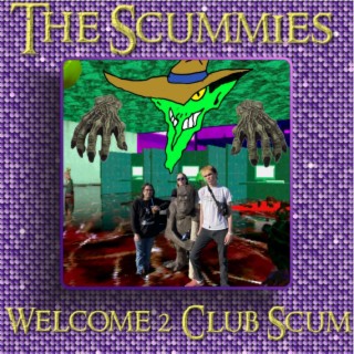 The Scummies