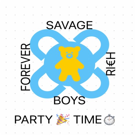 PARTY TIME(SAVAGE BOYS) ft. Lil Smart & Yhung Omar | Boomplay Music