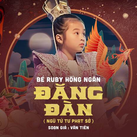 Đăng Đàn (Trích từ Ngũ Tử Tư Phạt Sở) | Boomplay Music