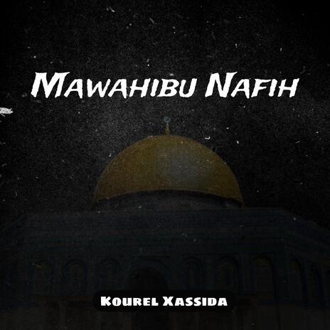 MAWAHIBU NAFIH | Boomplay Music