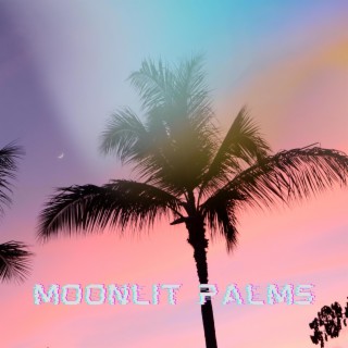 Moonlit Palms