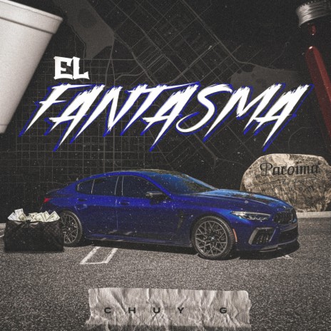 El Fantasma | Boomplay Music