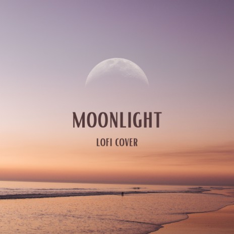 Moonlight (Lofi Cover) ft. DJ Rehan | Boomplay Music