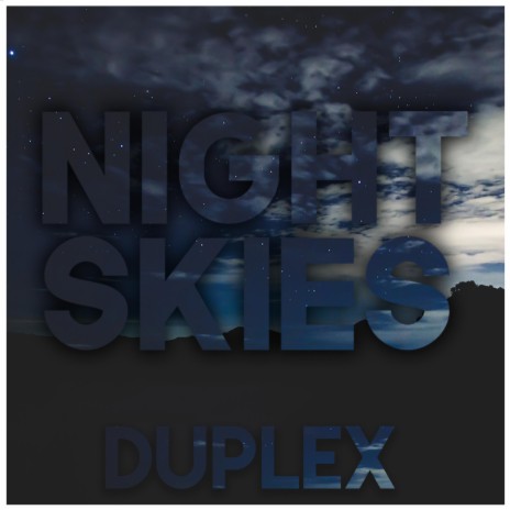 Night Skies | Boomplay Music