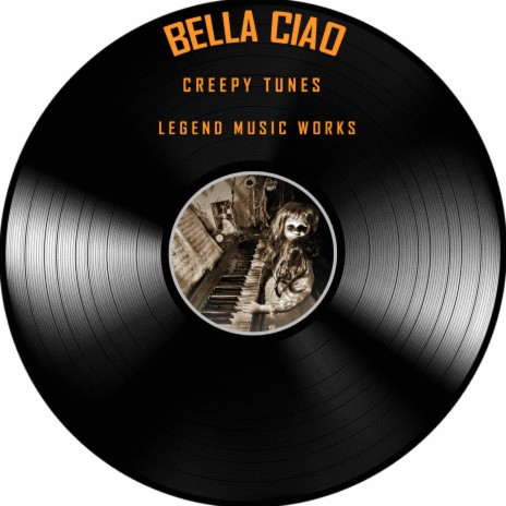 Bella Ciao (Creepy Choir) | Boomplay Music
