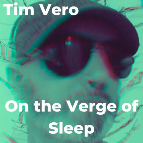 On the Verge of Sleep | Boomplay Music