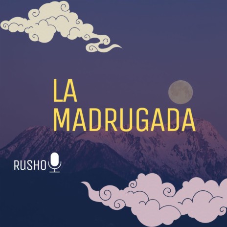 La Madrugada | Boomplay Music