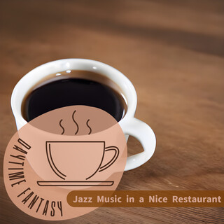 Jazz Music in a Nice Restaurant