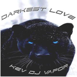 Darkest Love (Radio Edit)