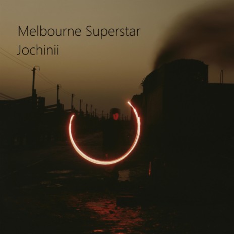 Melbourne Superstar | Boomplay Music