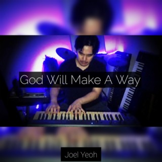 God Will Make A Way (Piano Version)