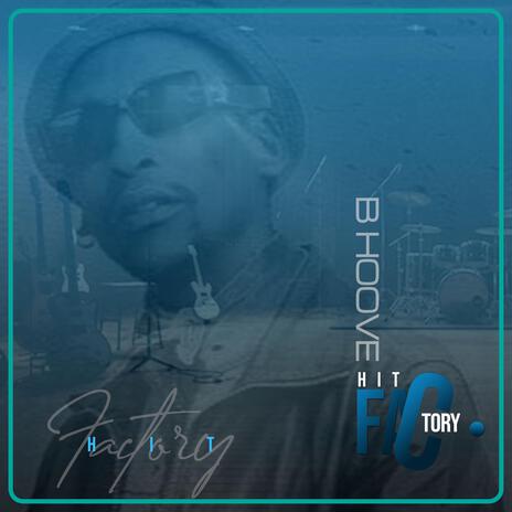 Hit Factoty (Interlude) | Boomplay Music