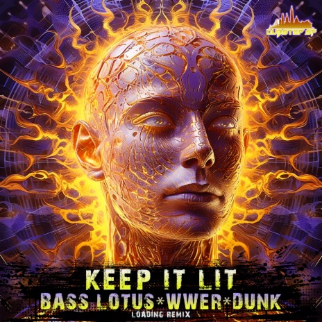 Keep It Lit (Loading Remix) ft. Dunk & Bass Lotus | Boomplay Music