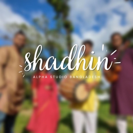 Shadhin (Freedom)