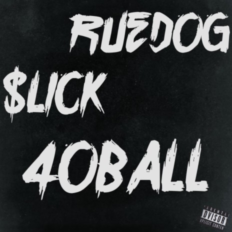 40ball ft. Ruedog