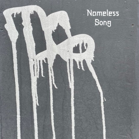 Nameless Song | Boomplay Music