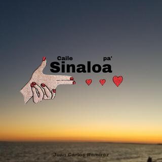 Caile Pa´ Sinaloa