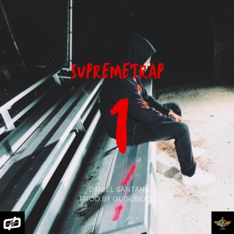 SUPREME TRAP 1 | Boomplay Music