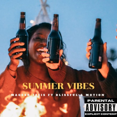 Summer Vibes (Radio Edit) ft. Blissful & Motion | Boomplay Music
