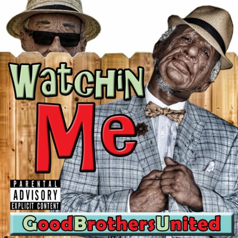 Watchin Me | Boomplay Music