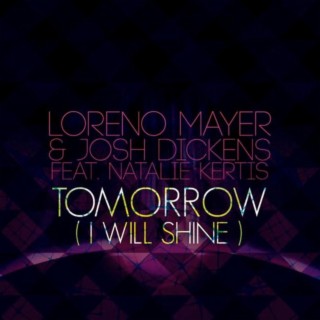 Tomorrow (I Will Shine)