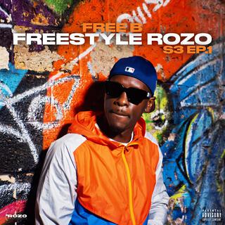 Free B (S3. Freestyle Rozo EP1)