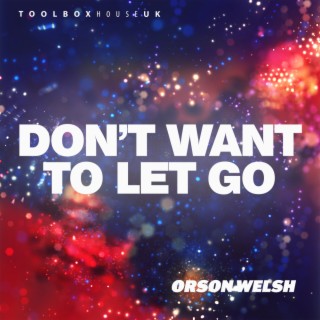 Don't Want To Let Go (Edit)