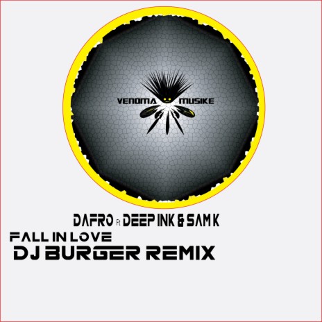 Fall in Love (Dj Burger Remix) ft. Deep Ink and Sam-K & Dj Burger | Boomplay Music