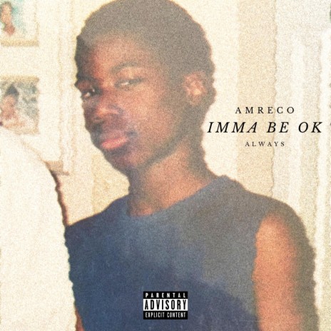 Imma Be Ok | Boomplay Music