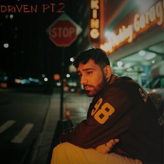 Driven, Pt. 2 lyrics | Boomplay Music