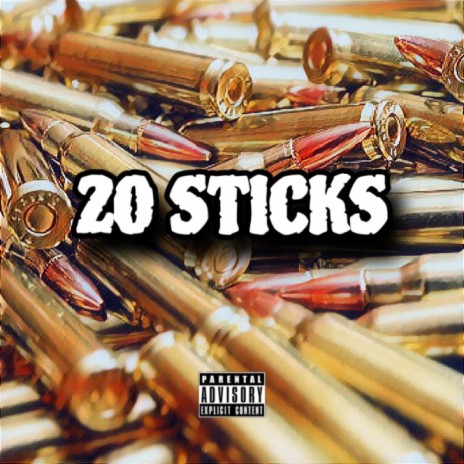 20 STICKS | Boomplay Music