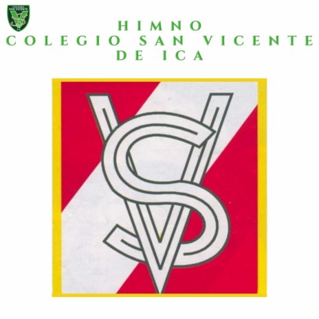 Himno Colegio San Vicente de Ica (Adaptación) ft. Renzo Sánchez | Boomplay Music