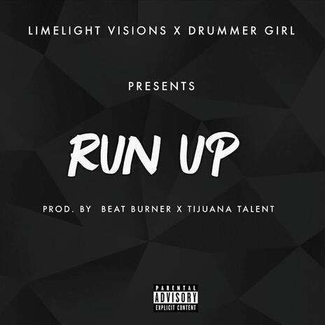 Run Up ft. Beat Burner