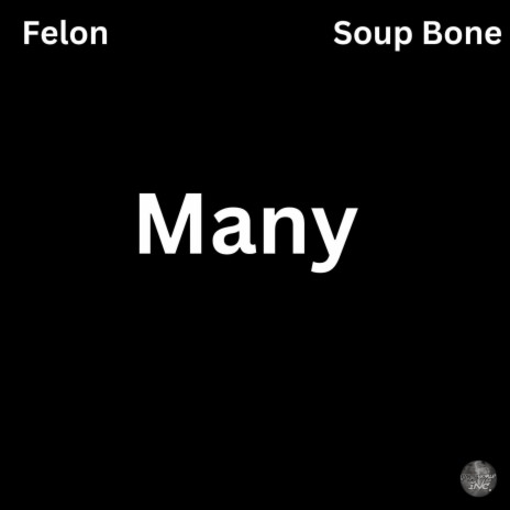 Many ft. Soup Bone | Boomplay Music