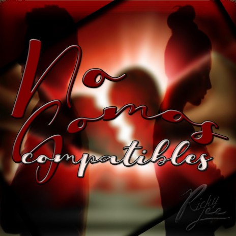 No Somos Compatibles