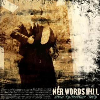 Her Words Kill