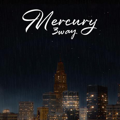 MERCURY | Boomplay Music