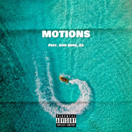 Motions ft. Don Rose & Za | Boomplay Music