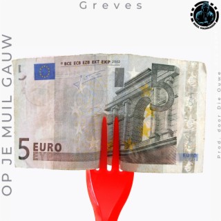 Vijf euro (op je muil gauw) lyrics | Boomplay Music