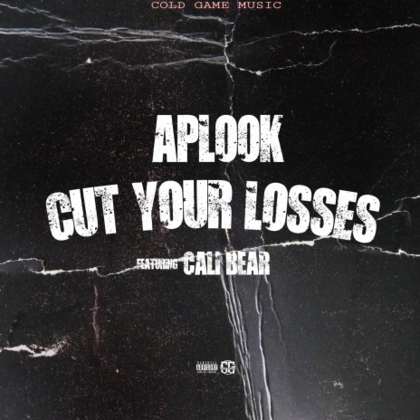 Cut Your Losses ft. Cali Bear | Boomplay Music