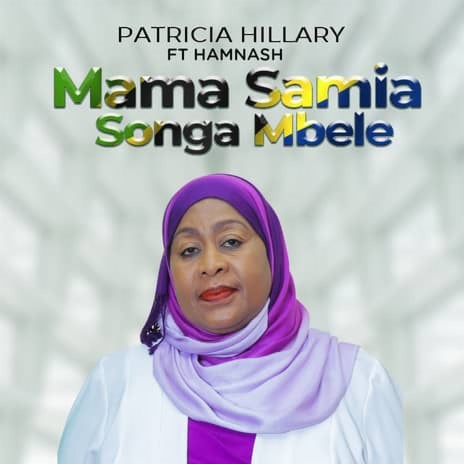 Mama Samia Songa Mbele