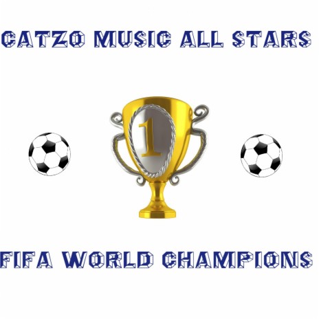 Fifa World Champions | Boomplay Music