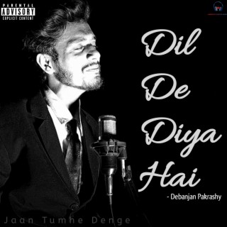 Dil De Diya Hai