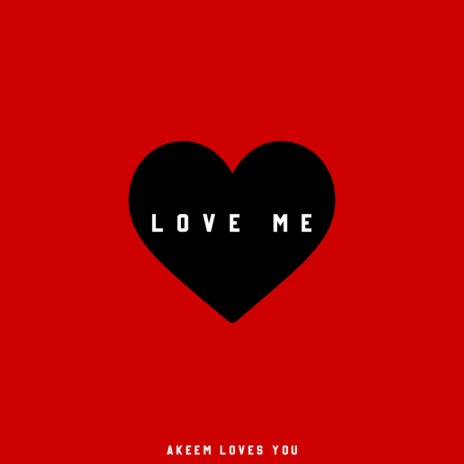 Love Me | Boomplay Music