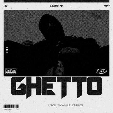 Ghetto ft. Theoyog 25 & Mlothi Clan | Boomplay Music