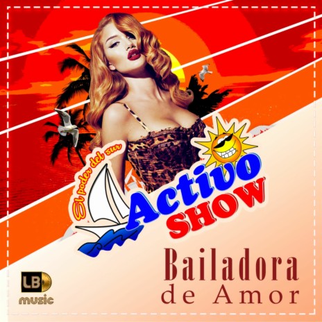 Bailadora de Amor | Boomplay Music