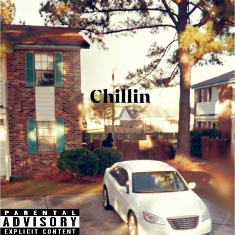 Chillin | Boomplay Music