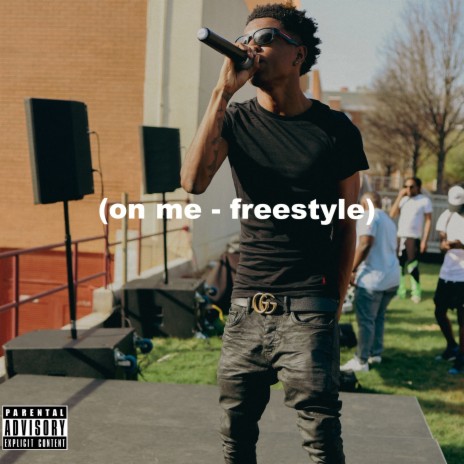 On Me (FREESTYLE) | Boomplay Music