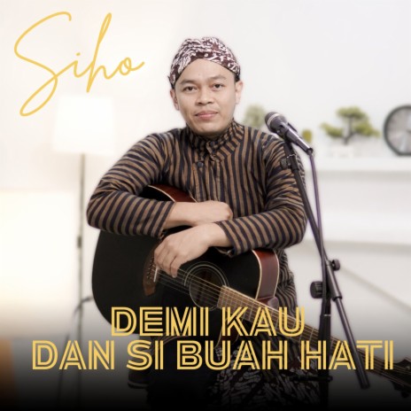 Demi Kau Dan Si Buah Hati (Cover) | Boomplay Music